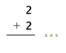 Add the Number - Add Two - Math Worksheet Sample#1
